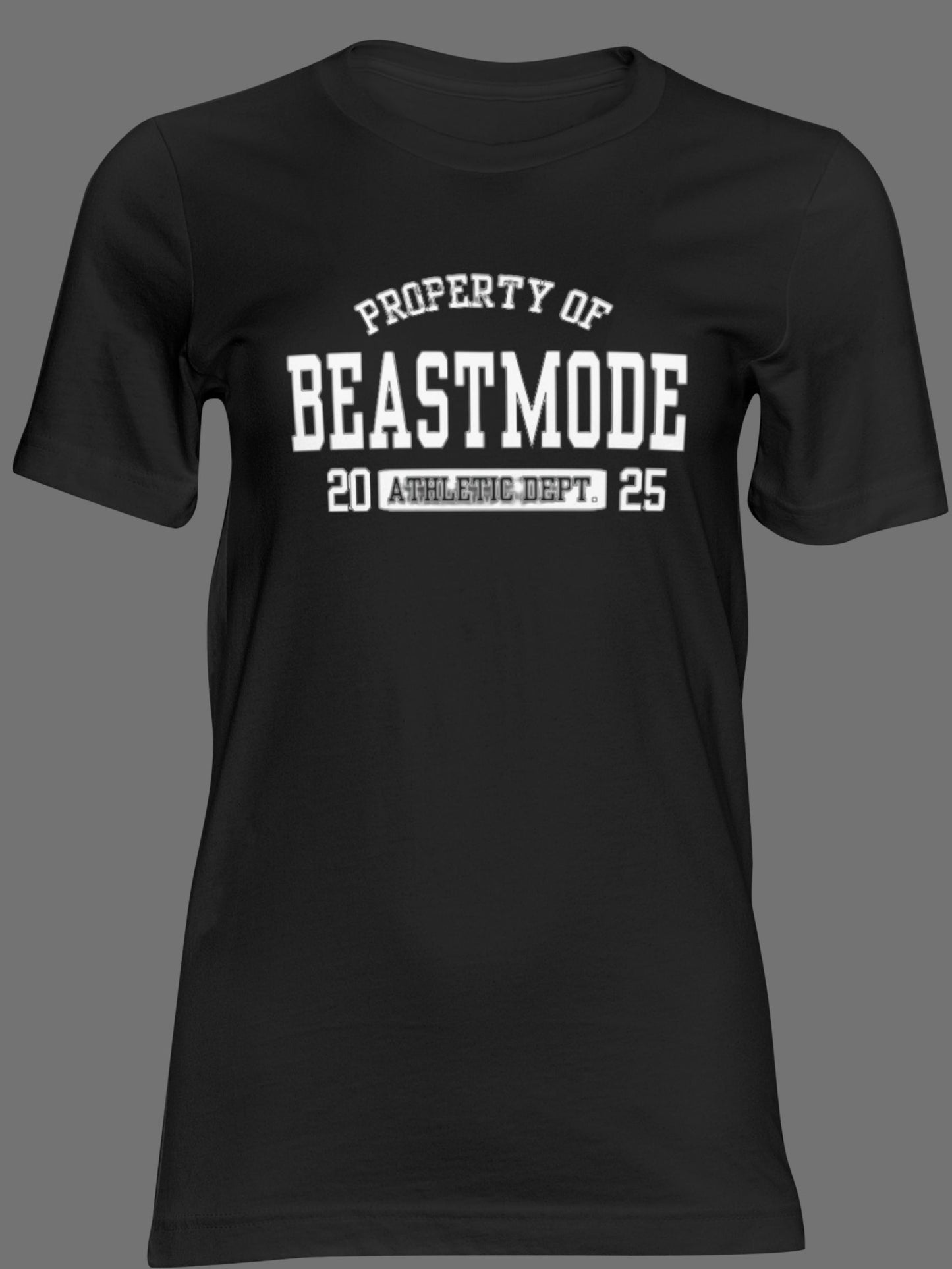 Unisex Property of Beastmode Dri-fit OR Regular Short Sleeve T-shirt
